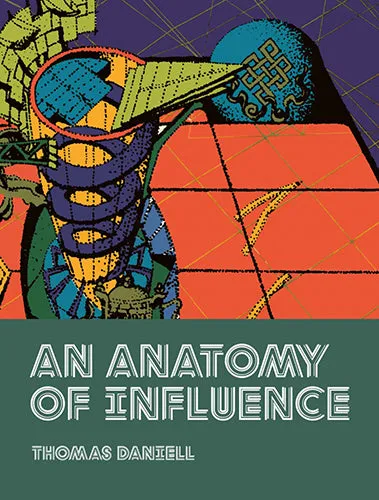 An Anatomy of Influence – Thomas Daniell