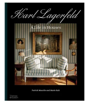 Karl Lagerfeld: A Life in Houses