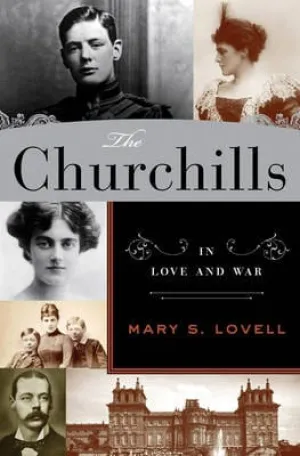 Mary S Lovell: The Churchills [2011] hardback